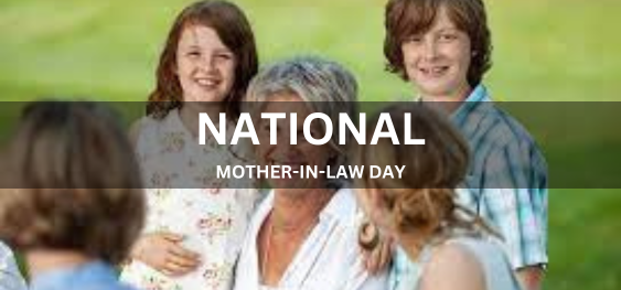 NATIONAL MOTHER-IN-LAW DAY  [राष्ट्रीय सास दिवस]